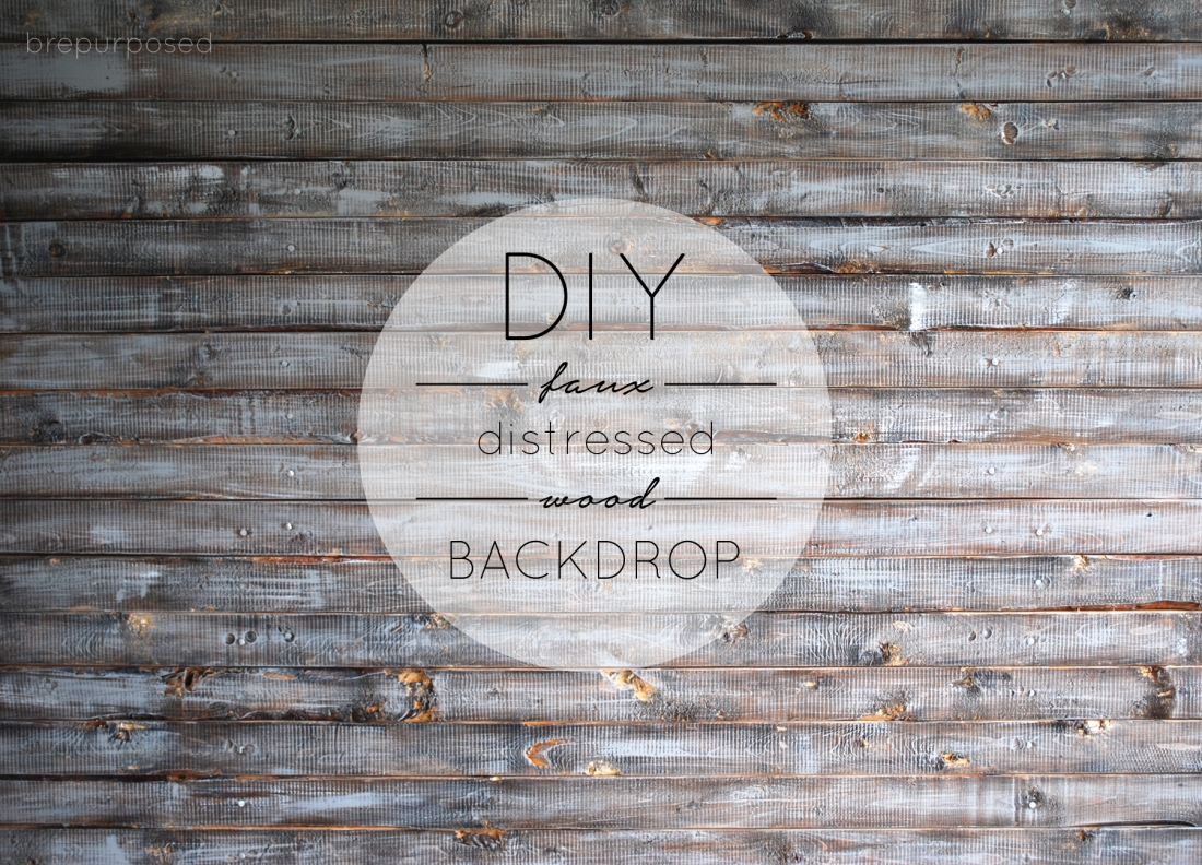 DIY Faux Distressed Wood Backdrop brepurposed