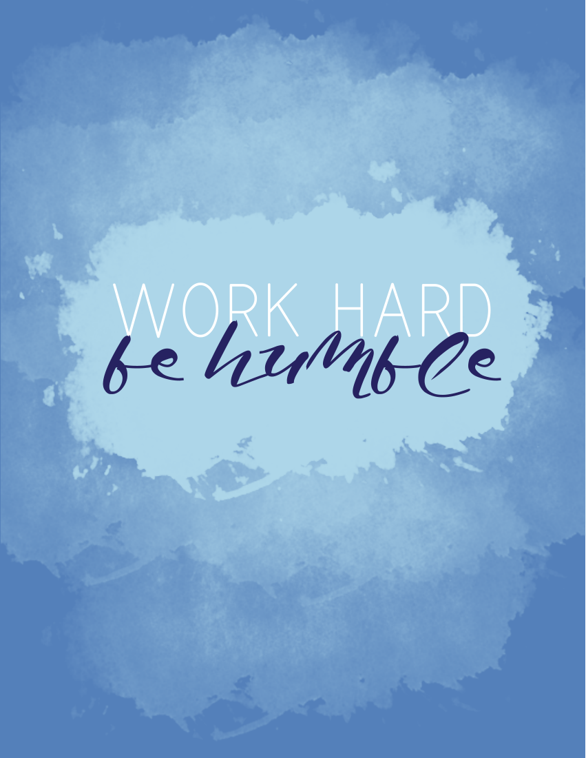 Work Hard Be Humble Free Printable