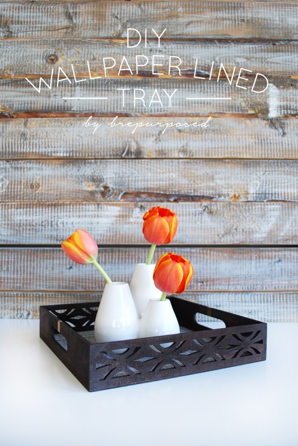 DIY Wallpaper Lined Tray