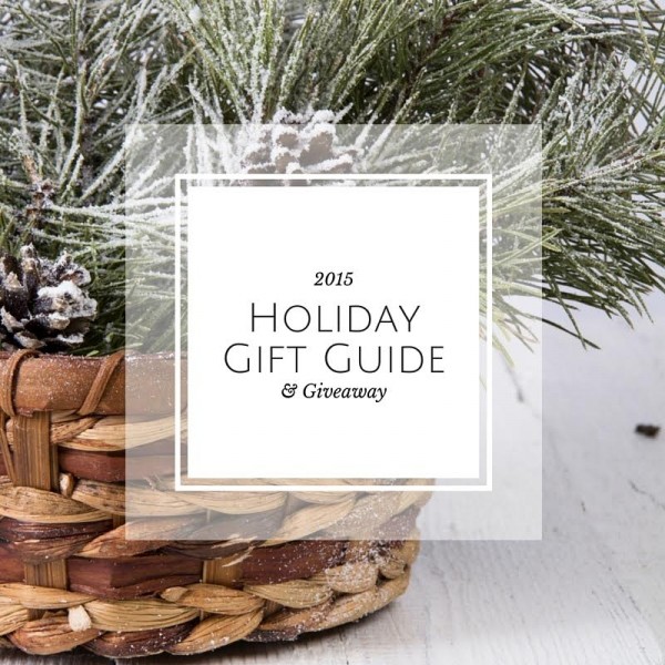 2015 Holiday Gift Guide and Giveaway