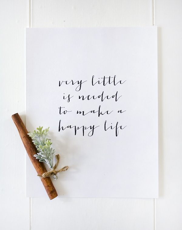 Very Little is Needed to Make a Happy Life - Free Printable