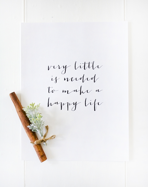 Very Little is Needed to Make a Happy Life - Free Printable