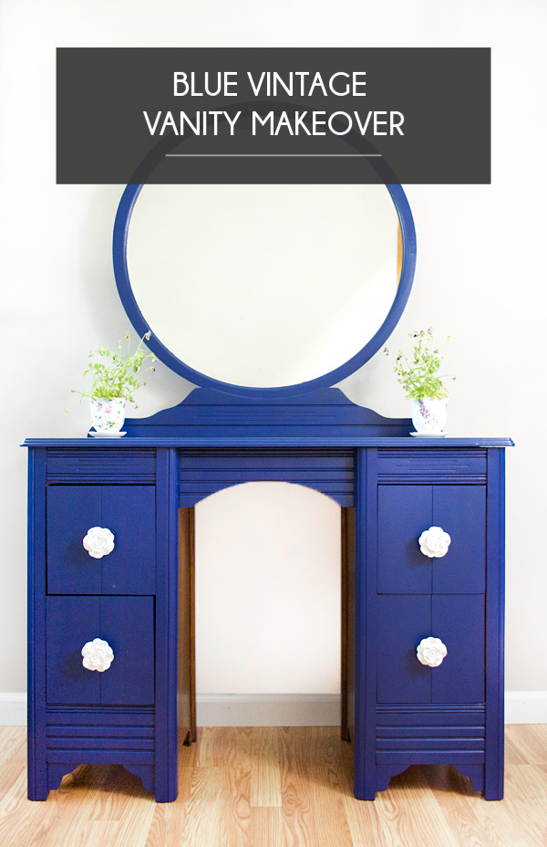 Bold Blue Vintage Vanity makeover