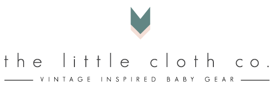 The Little Cloth Co. - Vintage Inspired Baby Gear